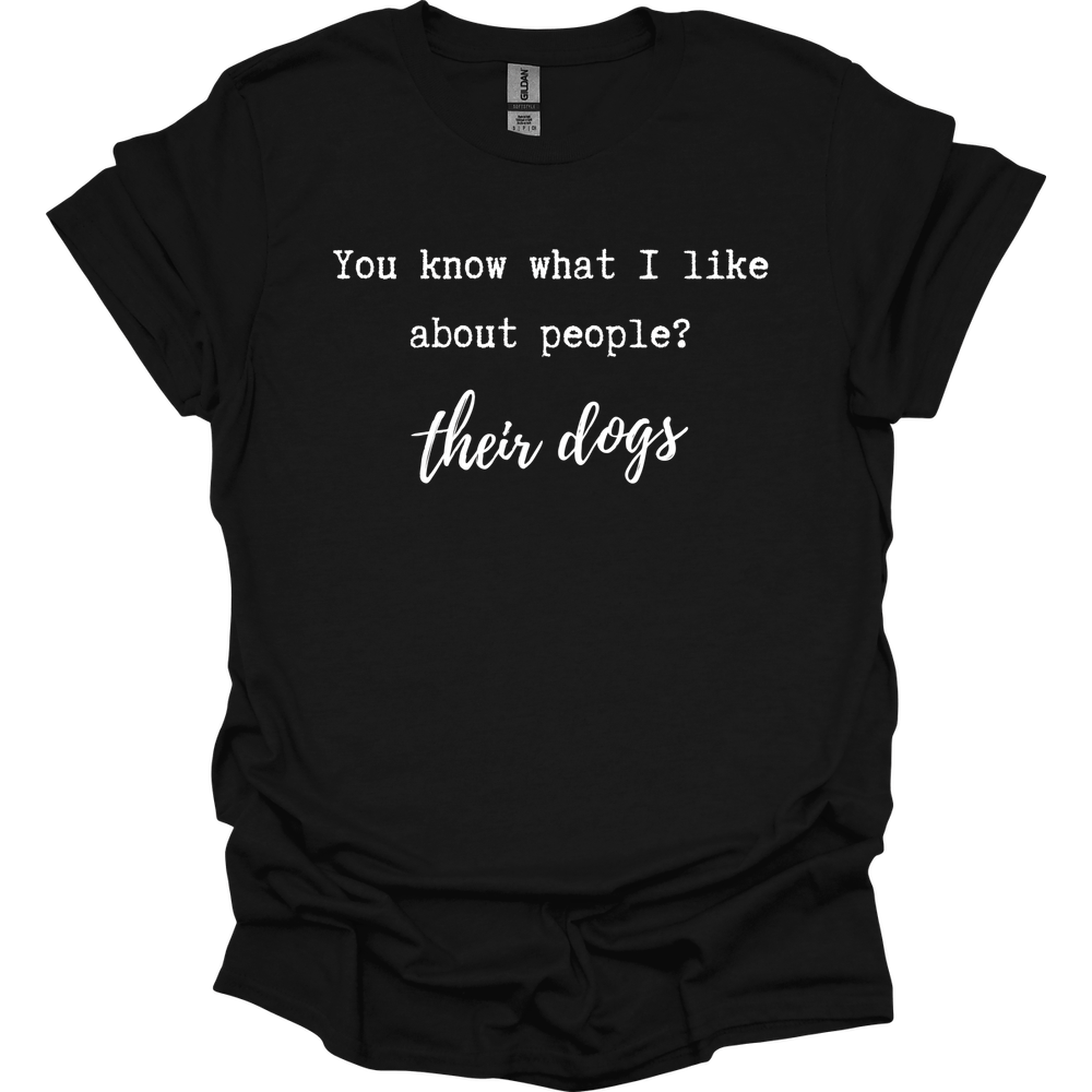 You Know What I Like T-Shirt