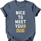 Nice To Meet You T-Shirt