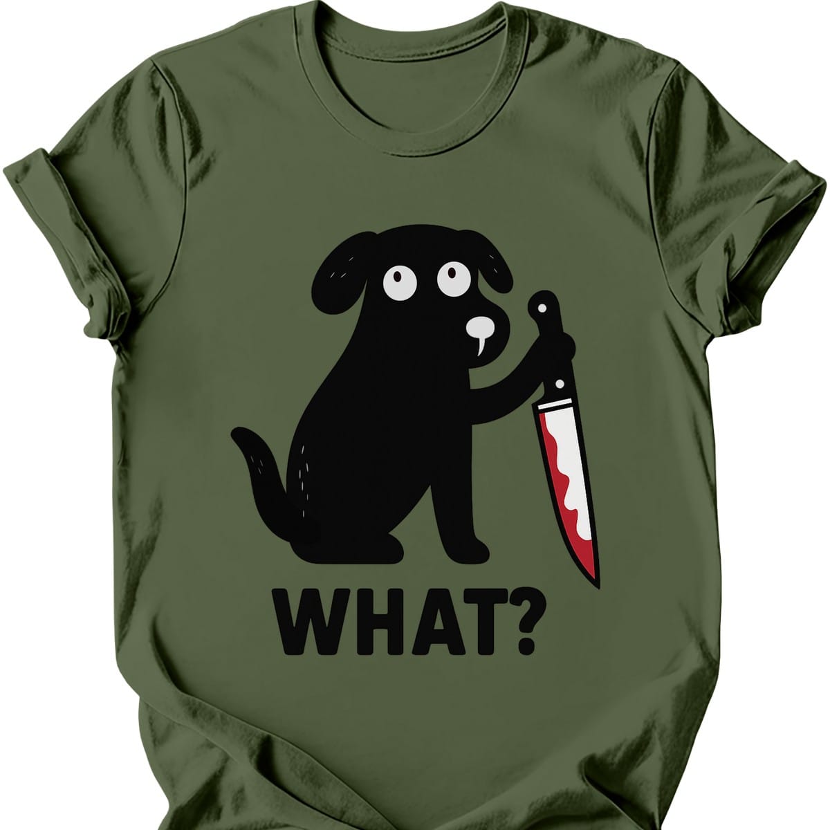 What Dog T-Shirt - Military Green