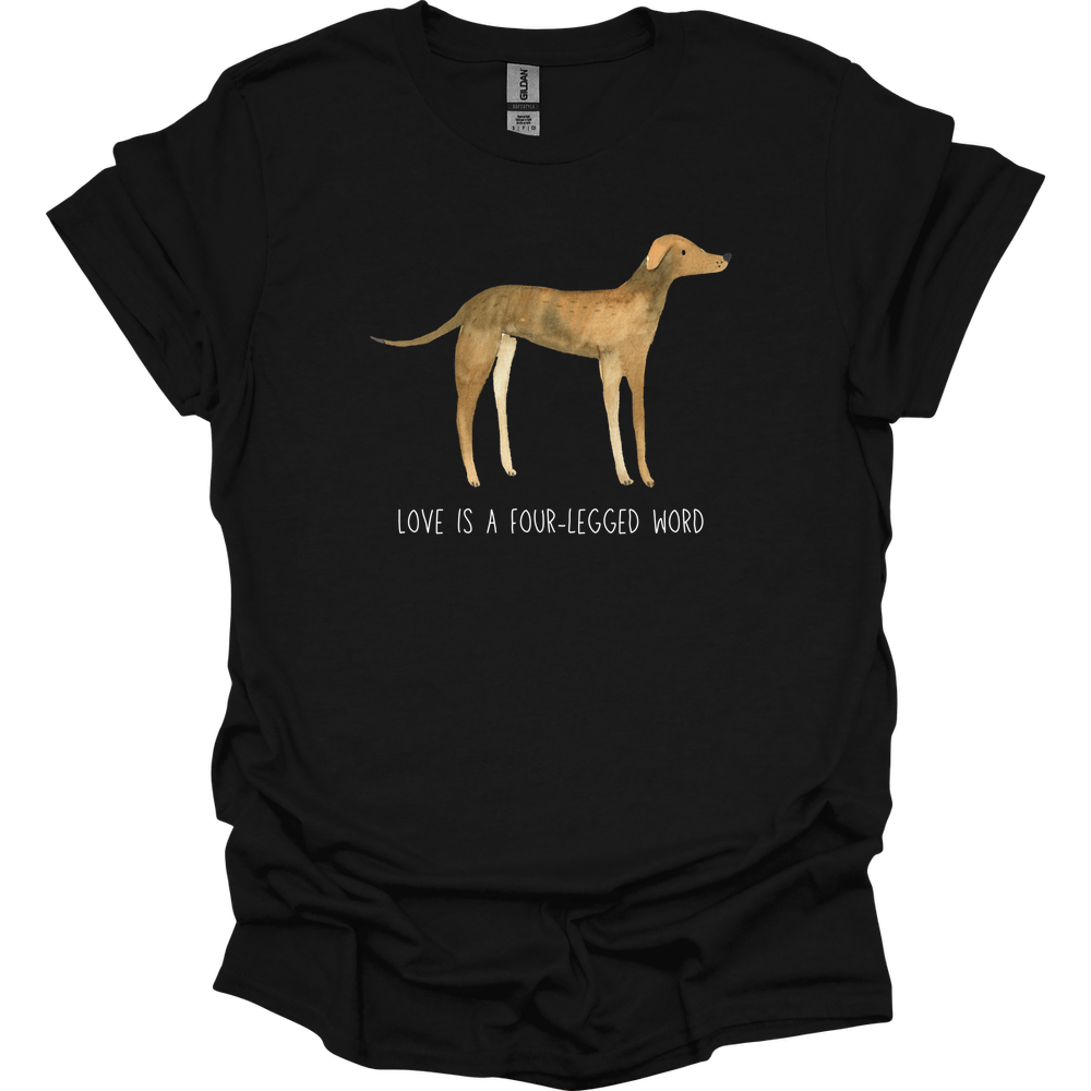 Greyhound - Love Is A Four-Legged Word T-Shirt