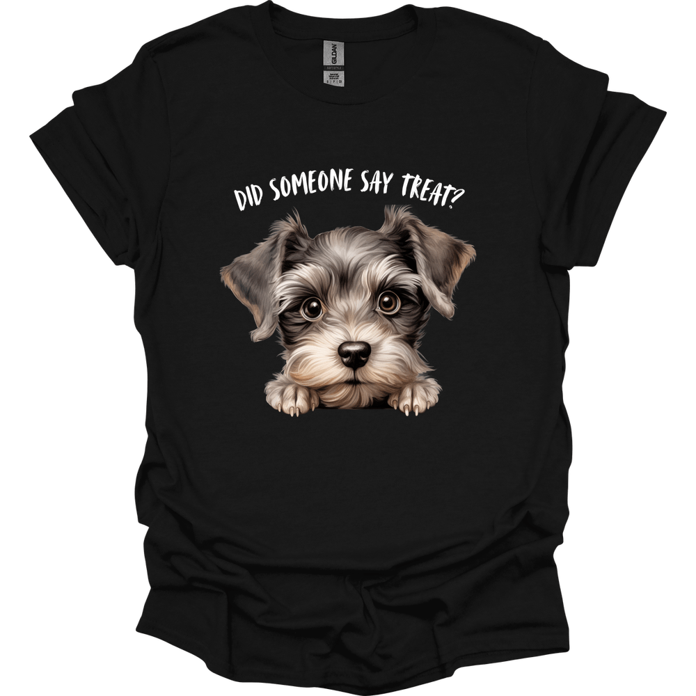 Schnauzer - Did Someone Say Treat T-Shirt