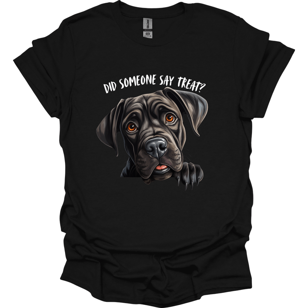 Cane Corso - Did Someone Say Treat T-Shirt