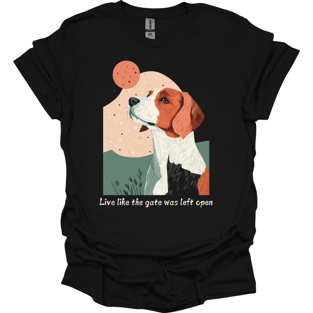 Brittany - Live Like The Gate Was Left Open T-Shirt