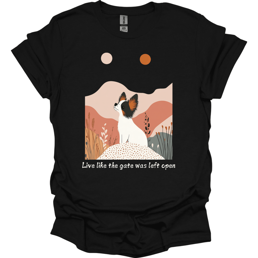 Papillon - Live Like The Gate Was Left Open T-Shirt