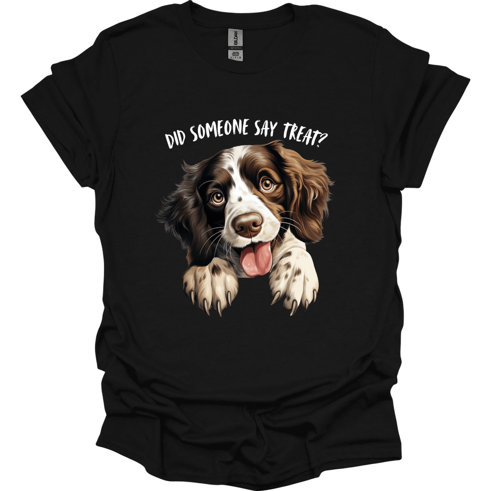 Springer Spaniel - Did Someone Say Treat T-Shirt