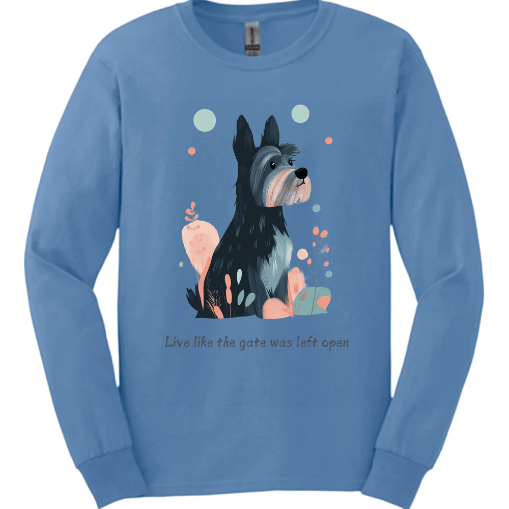 Cesky Terrier - Live Like The Gate Was Left Open Long Sleeve