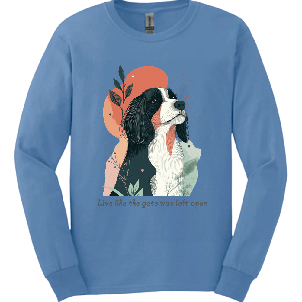 Bearded Collie - Live Like The Gate Was Left Open Long Sleeve