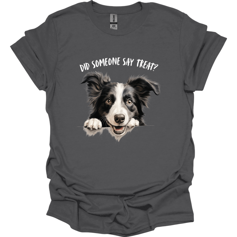 Border Collie - Did Someone Say Treat T-Shirt