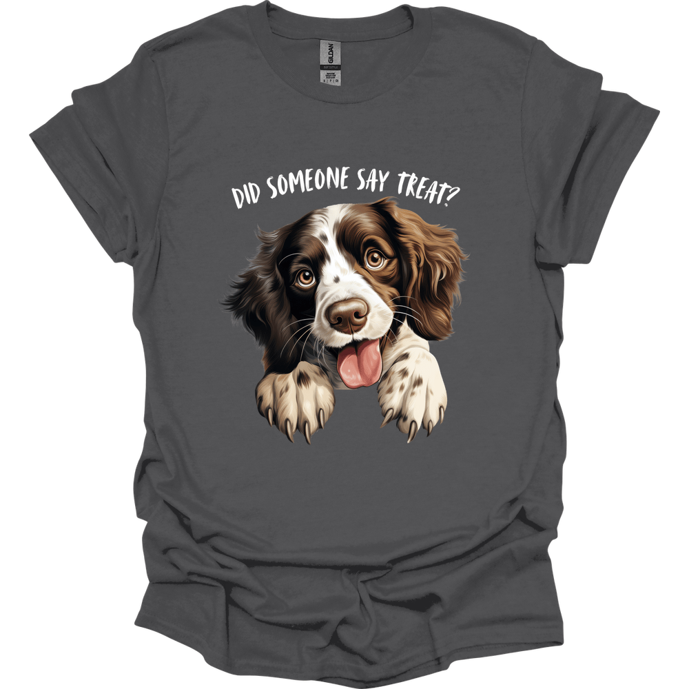 Springer Spaniel - Did Someone Say Treat T-Shirt