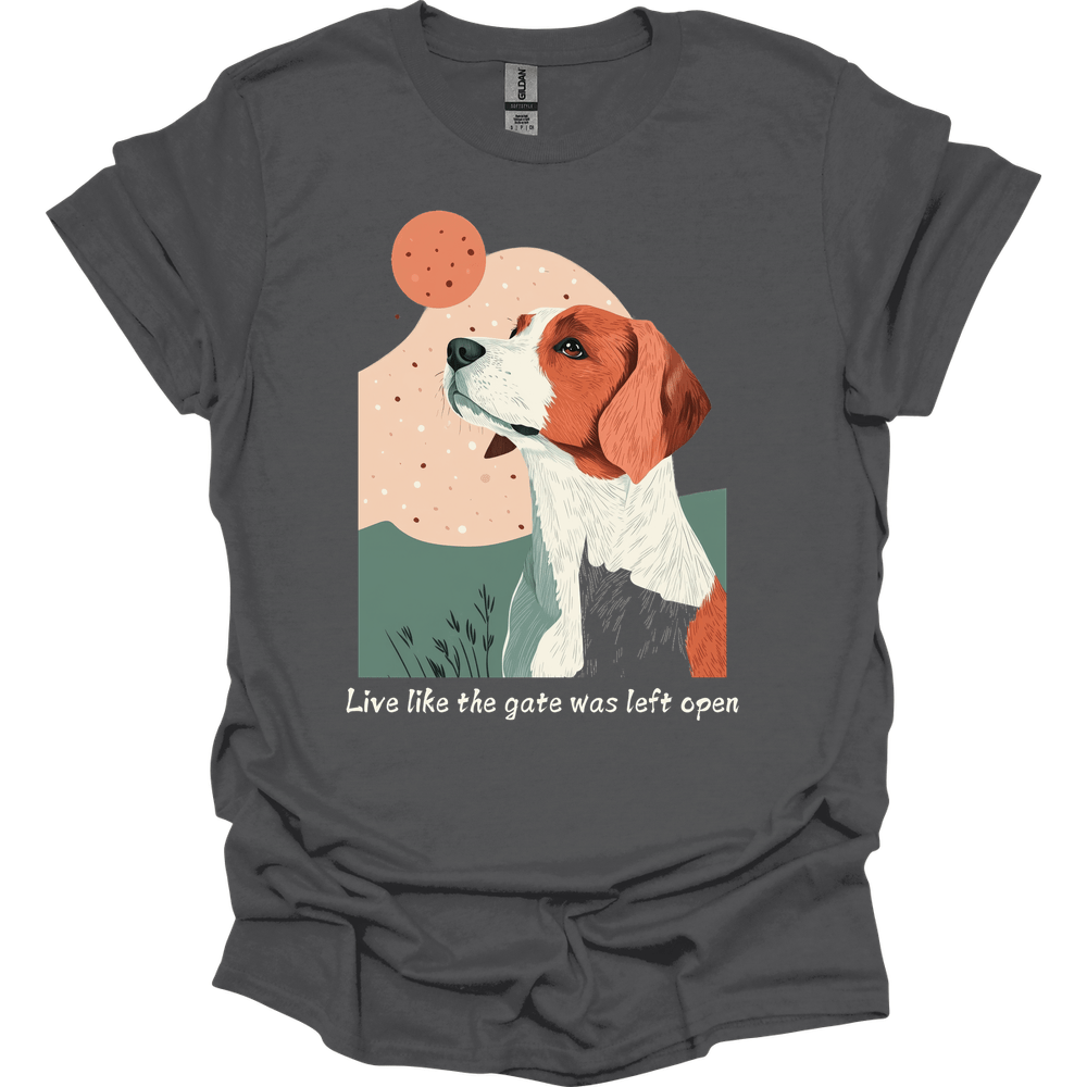 Brittany - Live Like The Gate Was Left Open T-Shirt