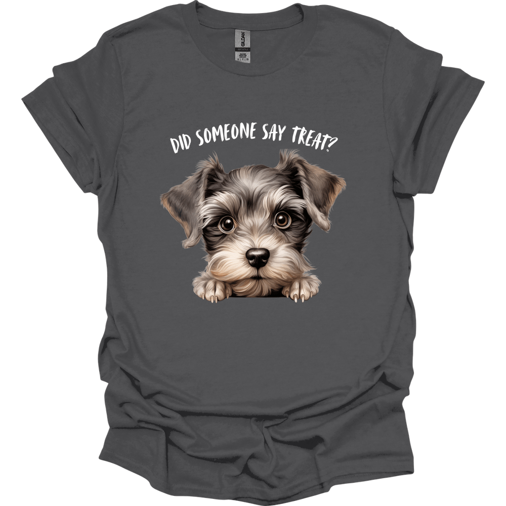 Schnauzer - Did Someone Say Treat T-Shirt