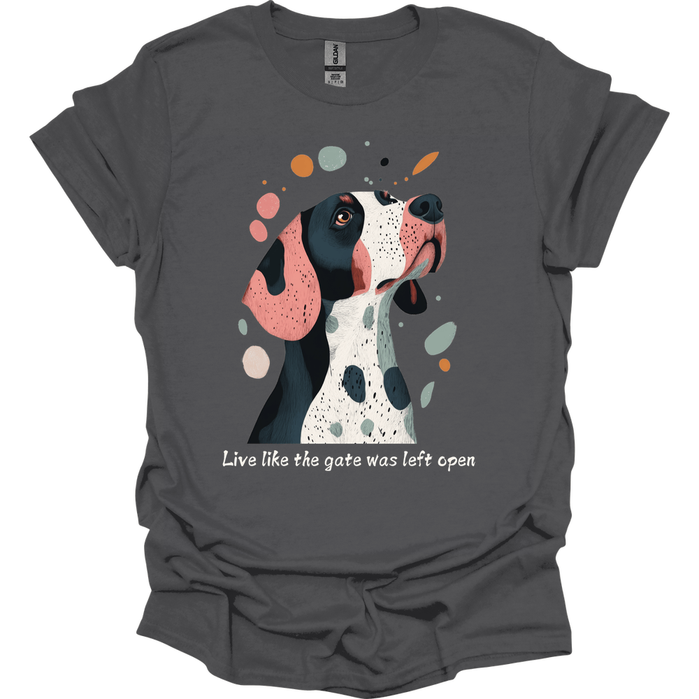 Springer Spaniel - Live Like The Gate Was Left Open T-Shirt