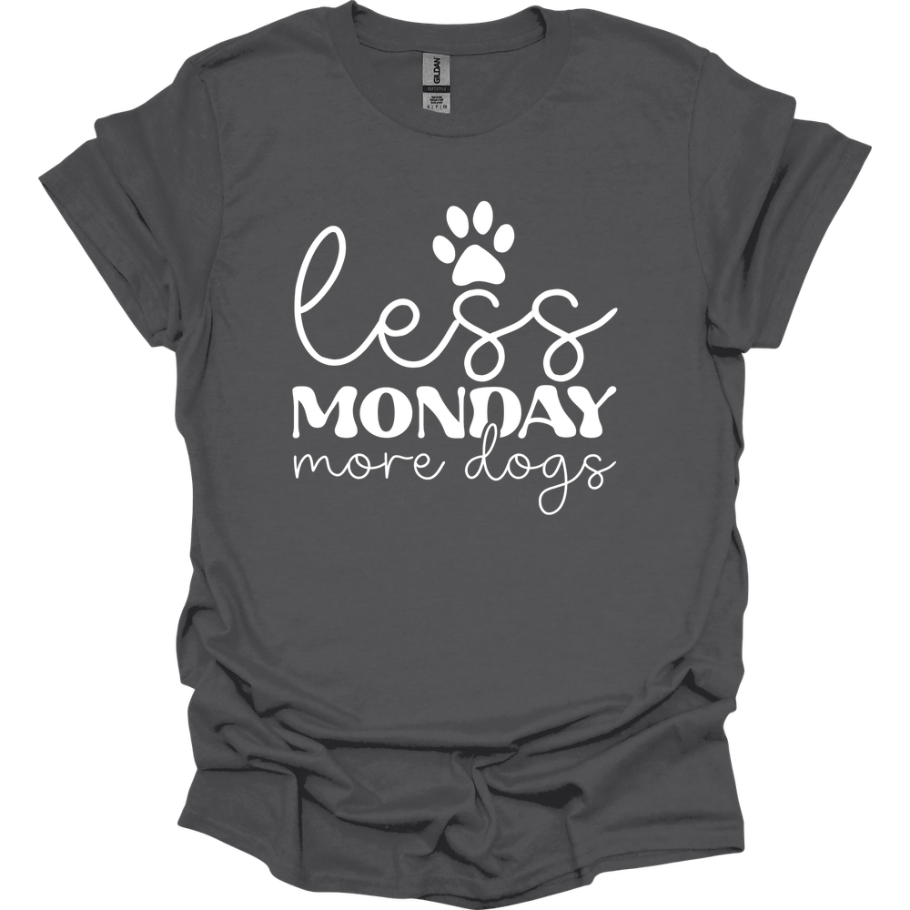 Less Monday More Dogs T-Shirt