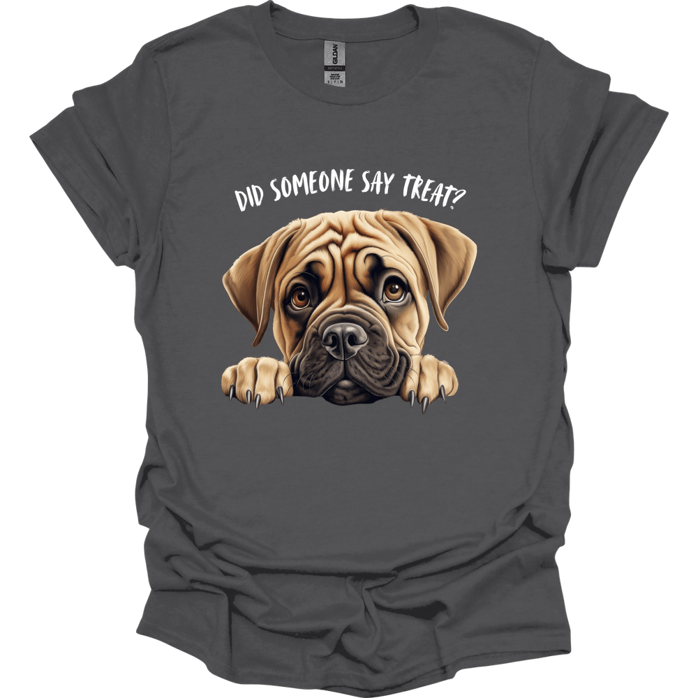 Bullmastiff - Did Someone Say Treat T-Shirt