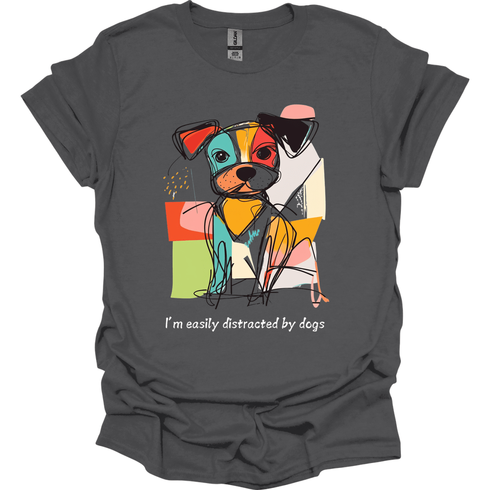 I'm Easily Distracted By Dogs 9 T-Shirt