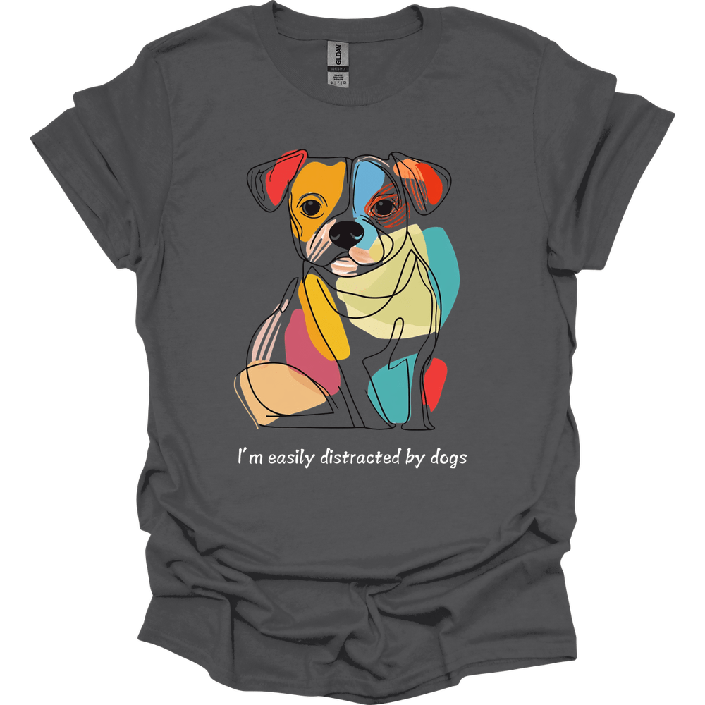 I'm Easily Distracted By Dogs 3 T-Shirt
