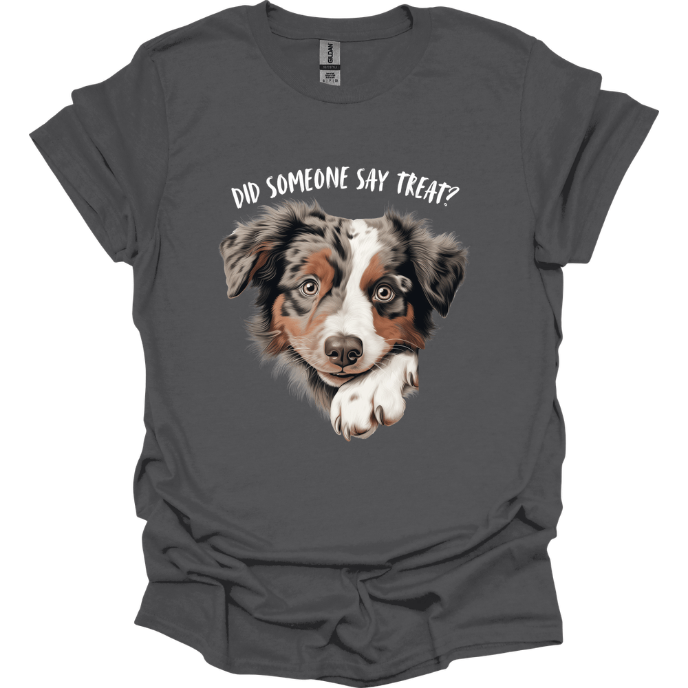 Australian Shepherd - Did Someone Say Treat T-Shirt