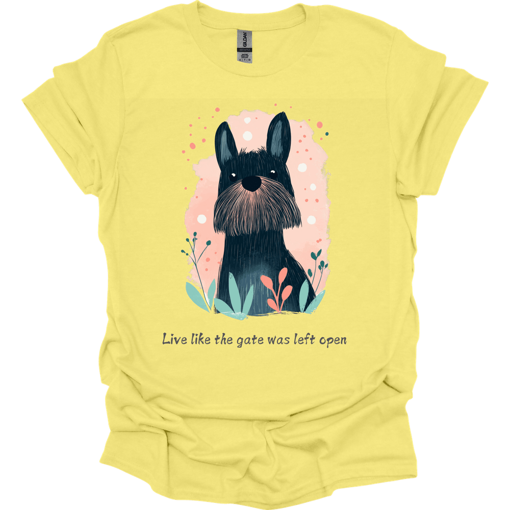 Briard - Live Like The Gate Was Left Open T-Shirt
