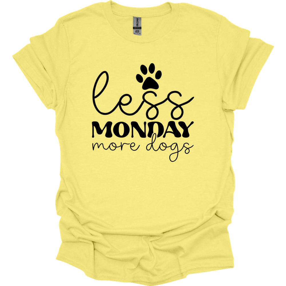 Less Monday More Dogs T-Shirt