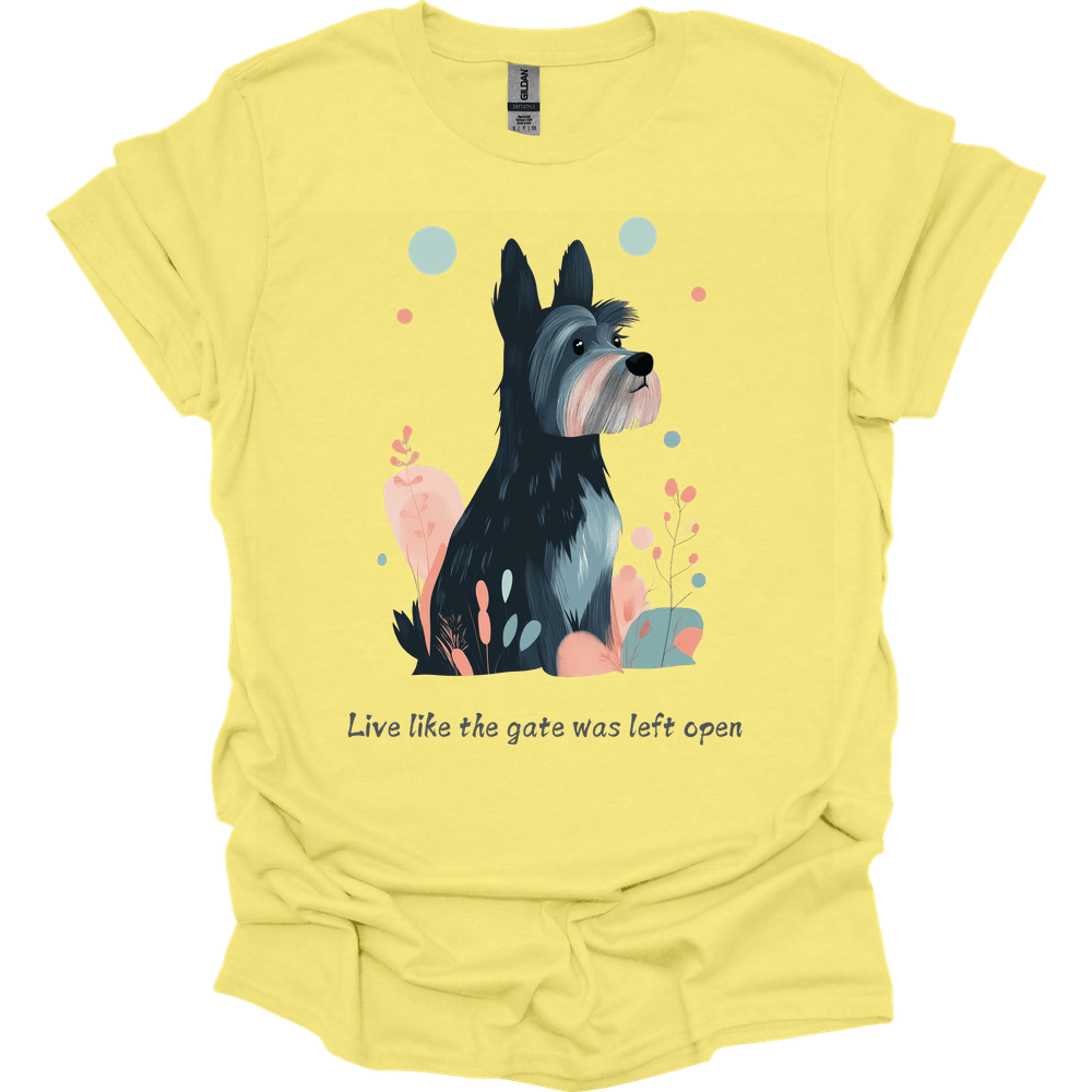 Cesky Terrier - Live Like The Gate Was Left Open T-Shirt