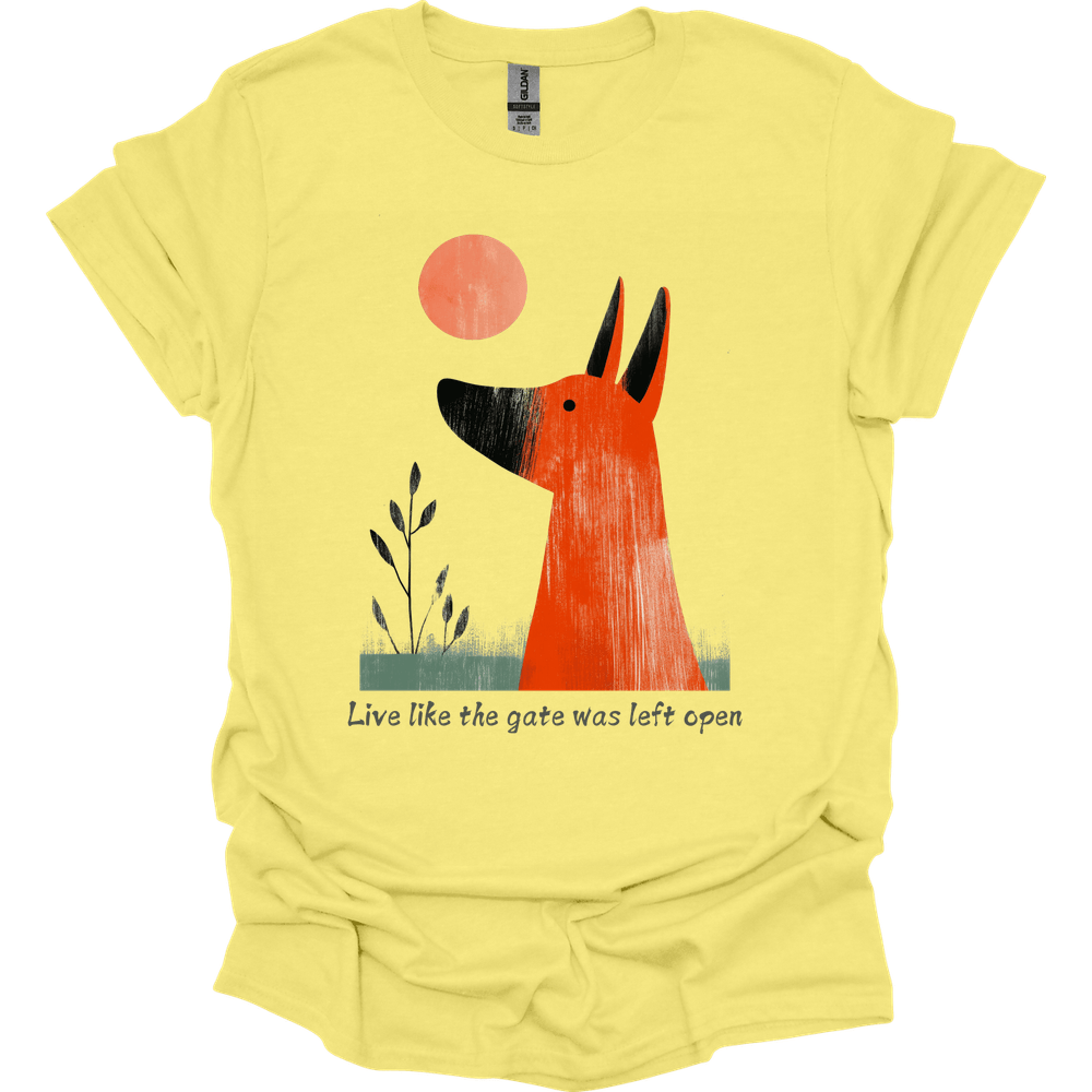 Irish Terrier - Live Like The Gate Was Left Open T-Shirt