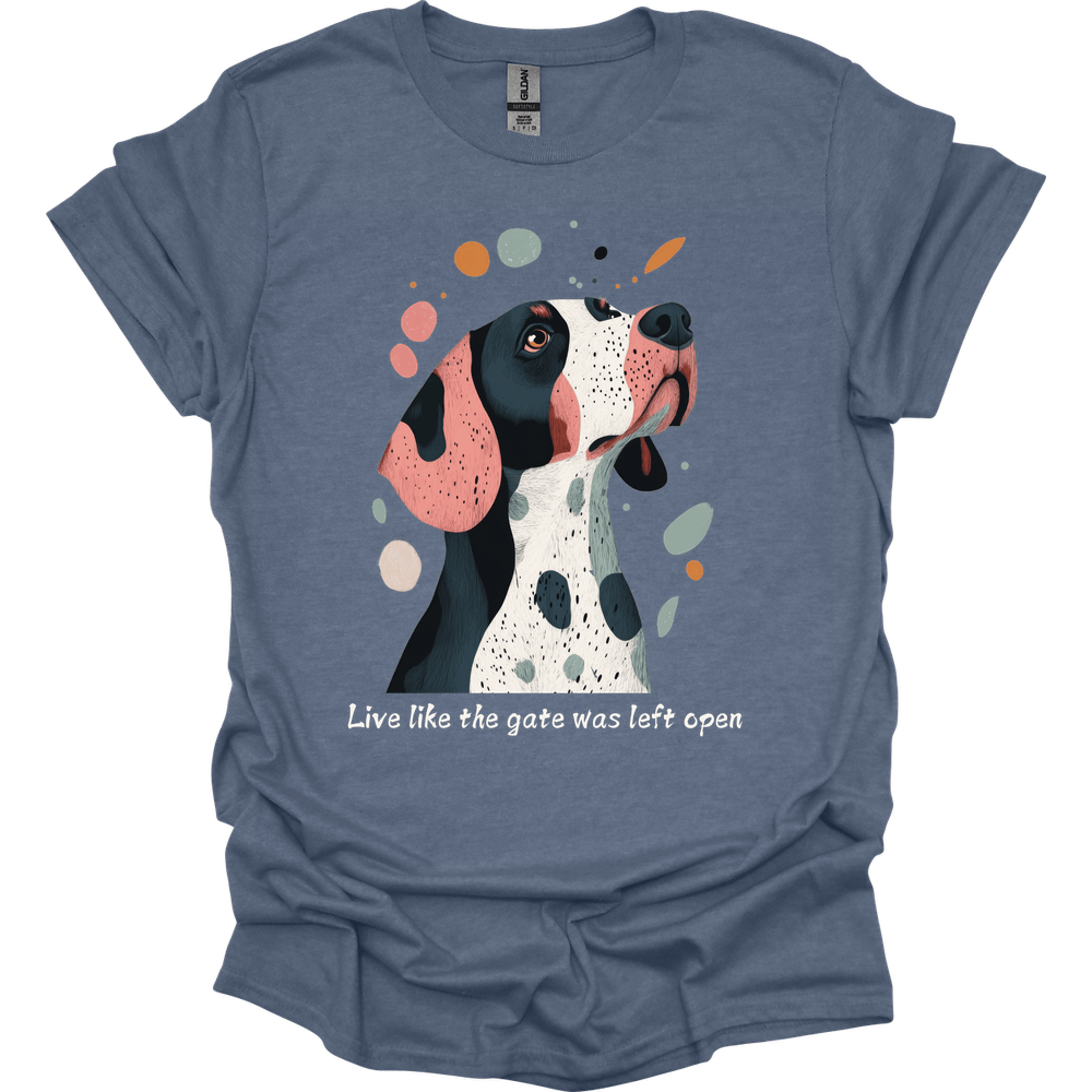 Springer Spaniel - Live Like The Gate Was Left Open T-Shirt
