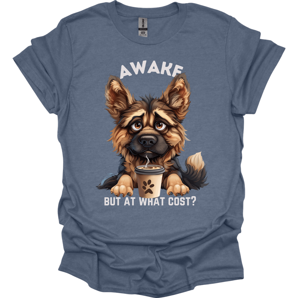 Awake But At What Cost 10 T-Shirt