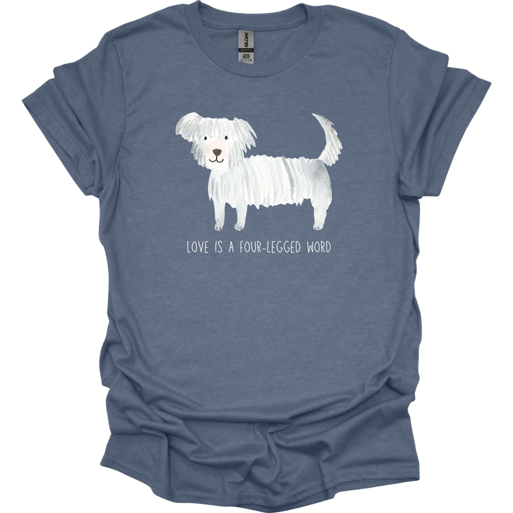 Maltese - Love Is A Four-Legged Word T-Shirt