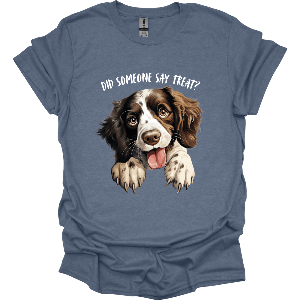 Springer Spaniel - Did Someone Say Treat T-Shirt