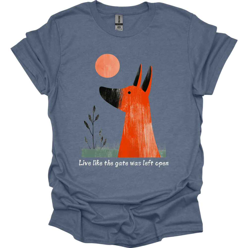 Irish Terrier - Live Like The Gate Was Left Open T-Shirt