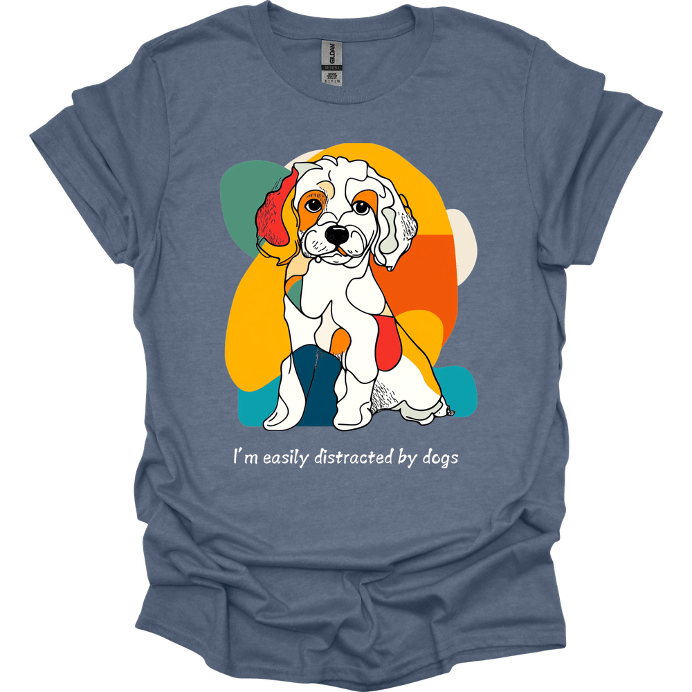 I'm Easily Distracted By Dogs 8 T-Shirt