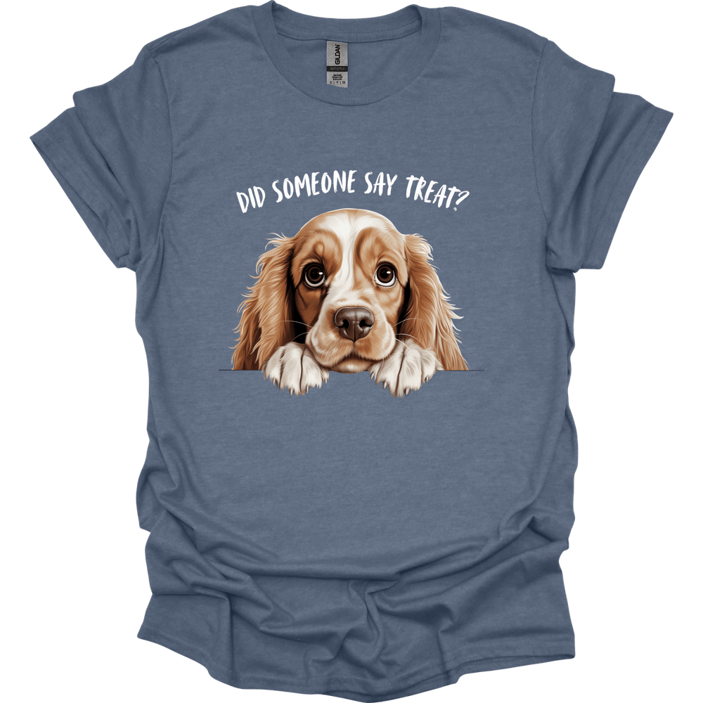Cocker Spaniel - Did Someone Say Treat T-Shirt
