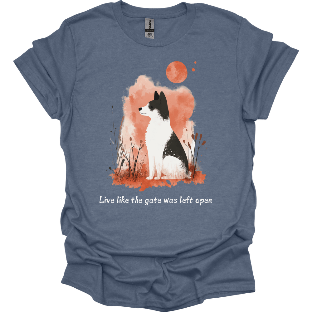 Akita - Live Like The Gate Was Left Open T-Shirt