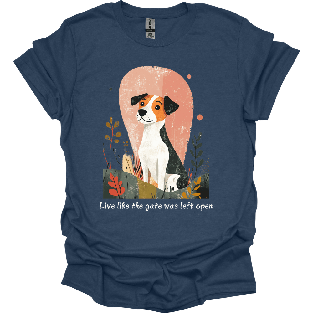 Jack Russell - Live Like The Gate Was Left Open T-Shirt
