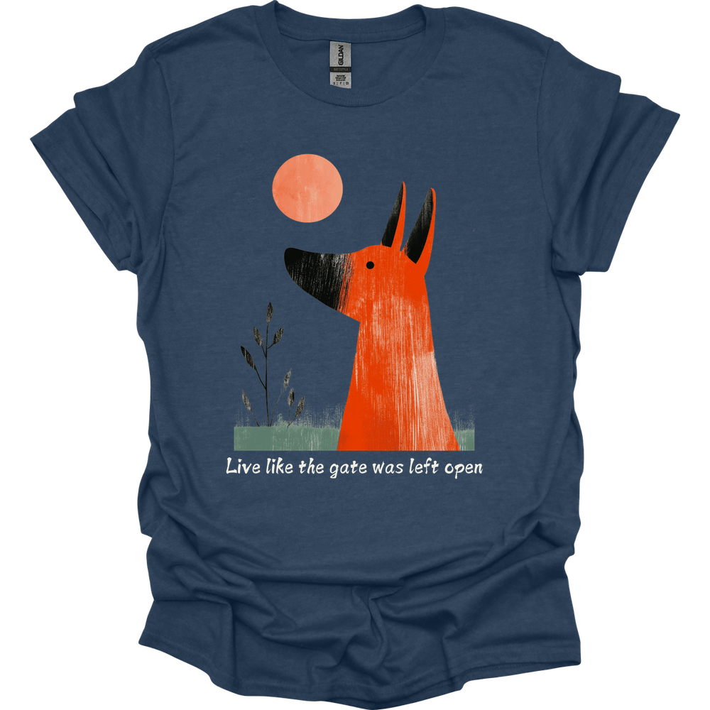 Irish Terrier - Live Like The Gate Was Left Open T-Shirt