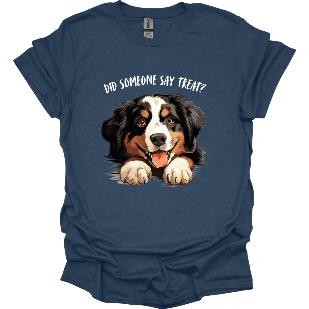 Bernese Mountain Dog - Did Someone Say Treat T-Shirt