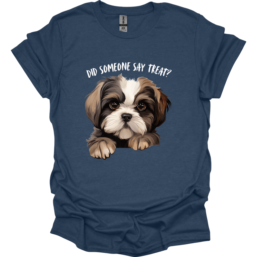 Shih Tzu - Did Someone Say Treat T-Shirt
