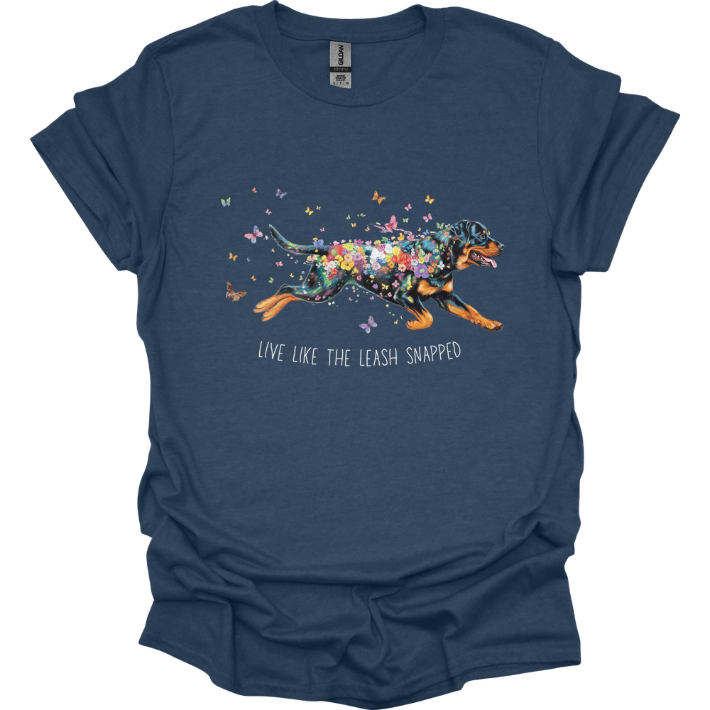 Rottweiler - Live Like The Leash Snapped T-Shirt