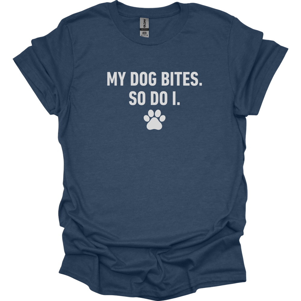 My Dog Bites So Do I T-Shirt