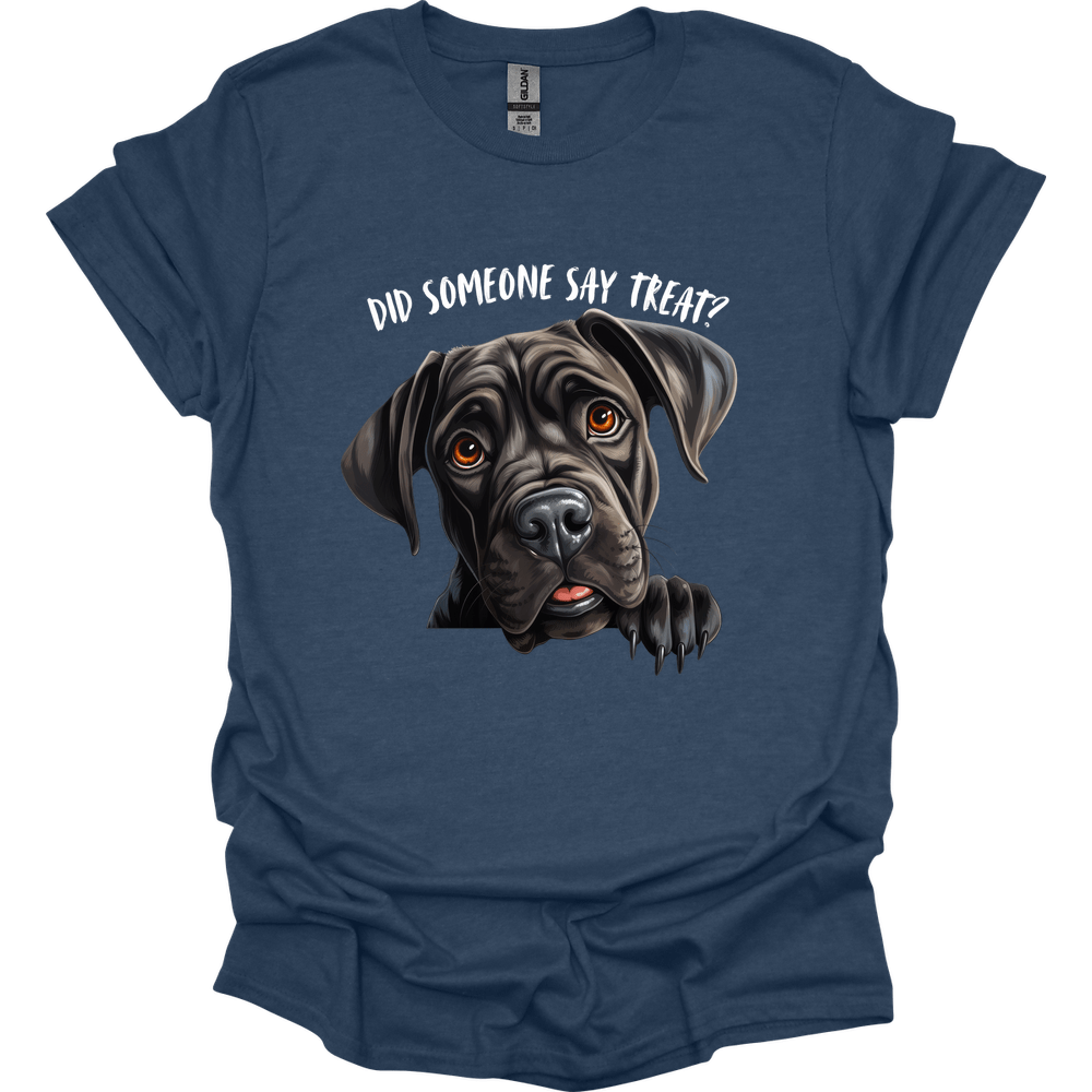 Cane Corso - Did Someone Say Treat T-Shirt