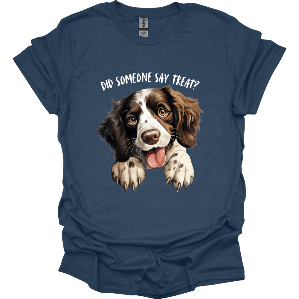 Springer Spaniel - Did Someone Say Treat T-Shirt