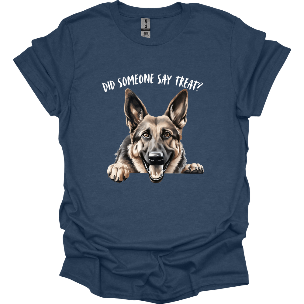 German Shepherd - Did Someone Say Treat T-Shirt