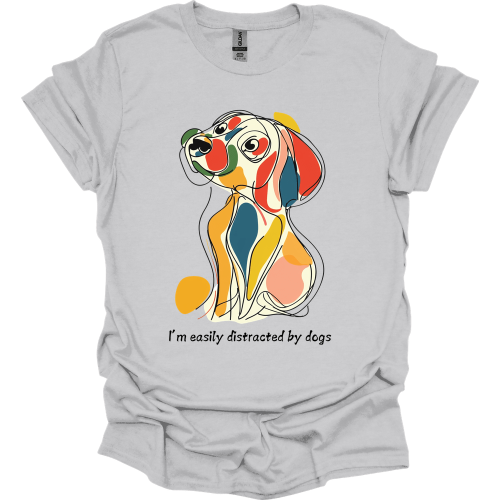 I'm Easily Distracted By Dogs 6 T-Shirt
