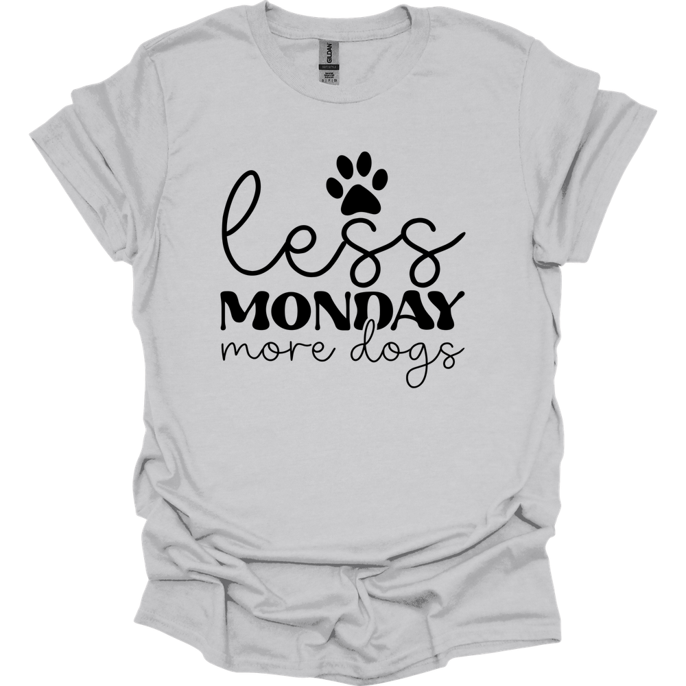 Less Monday More Dogs T-Shirt