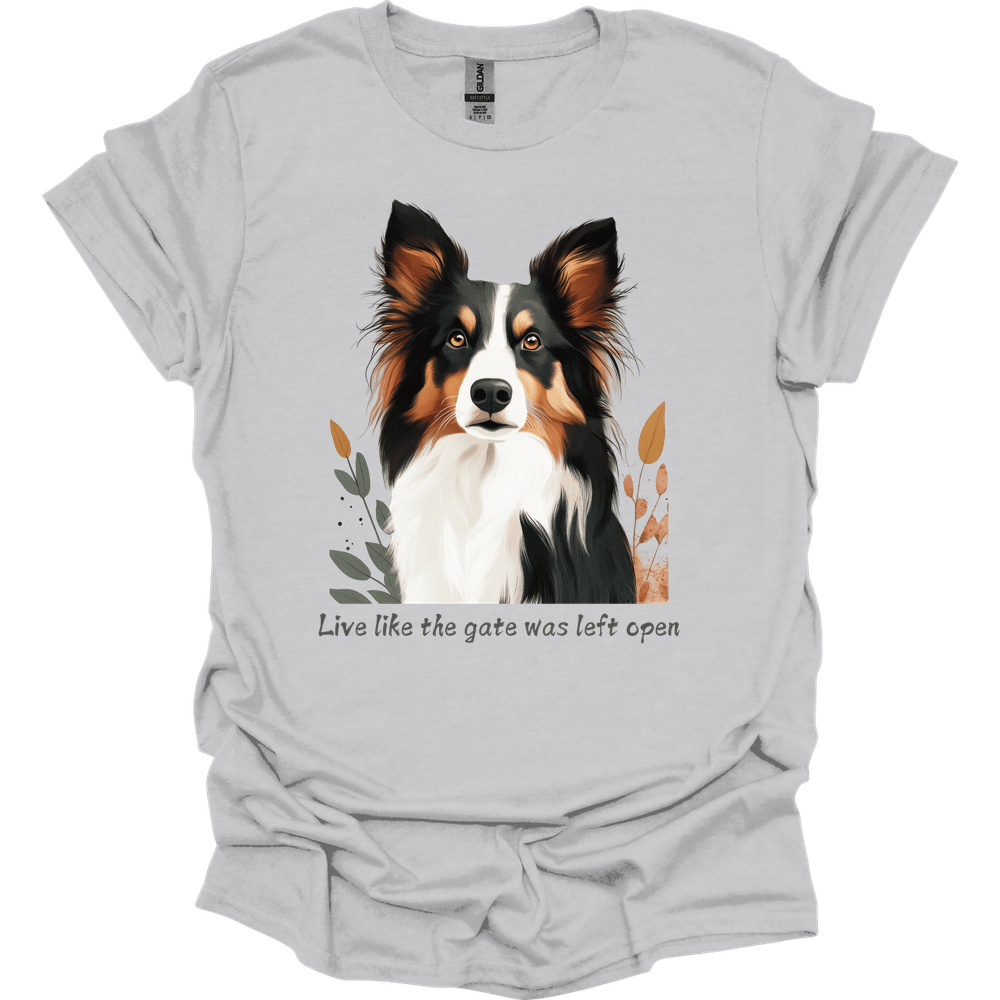 Collie - Live Like The Gate Was Left Open T-Shirt