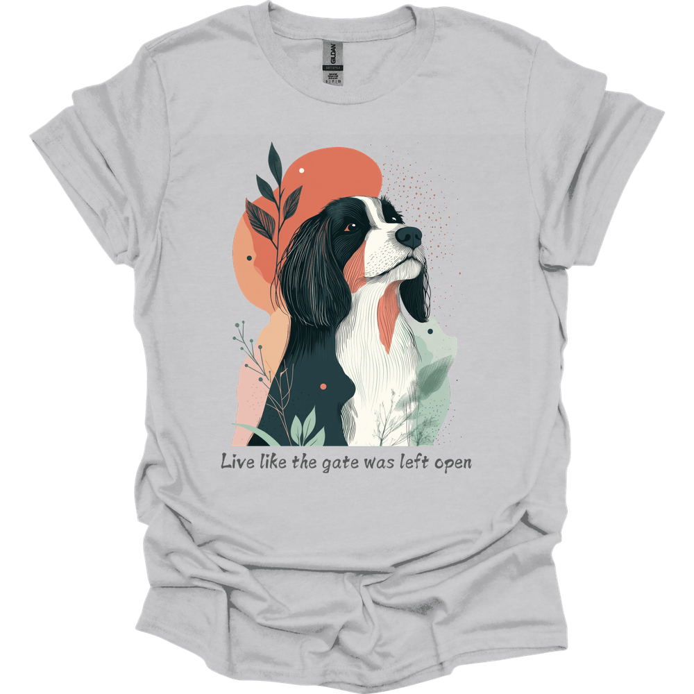 Bearded Collie - Live Like The Gate Was Left Open T-Shirt