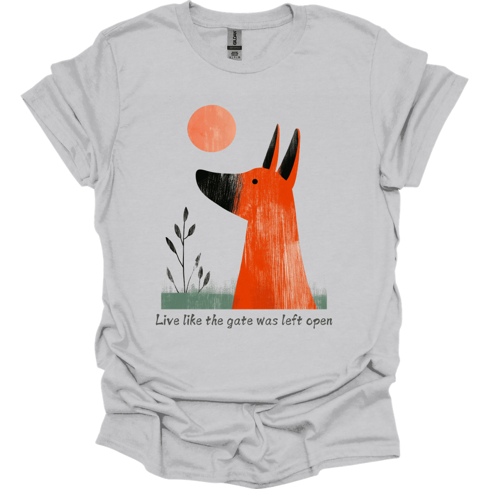 Irish Terrier - Live Like The Gate Was Left Open T-Shirt