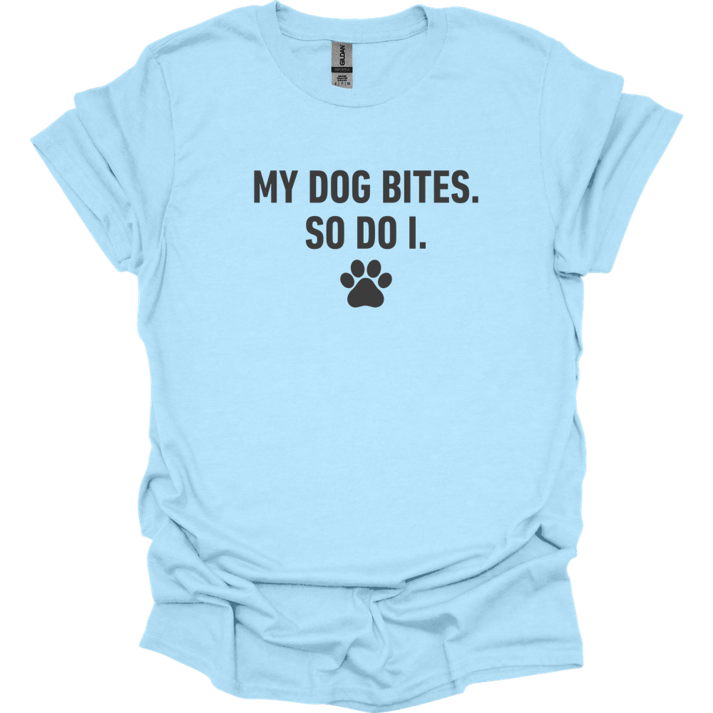 My Dog Bites So Do I T-Shirt