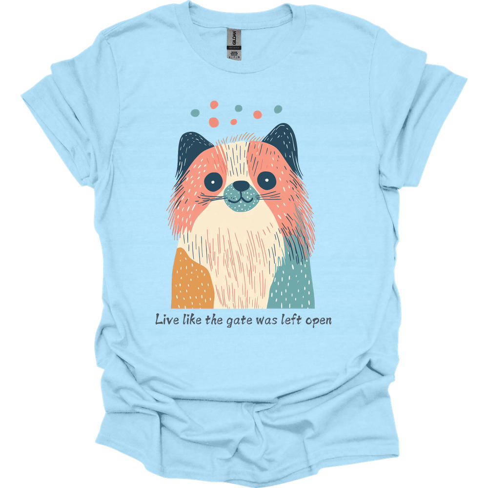 Pekingese - Live Like The Gate Was Left Open T-Shirt