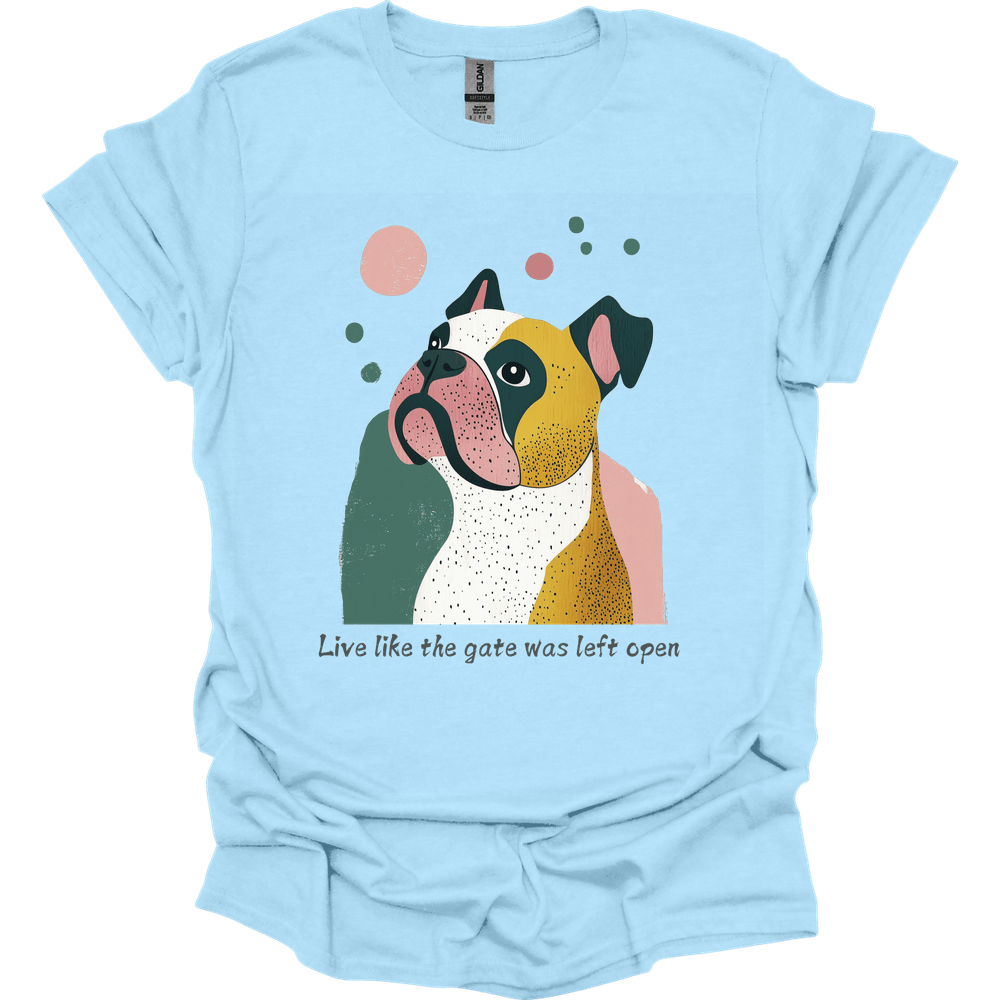Bulldogs - Live Like The Gate Was Left Open T-Shirt
